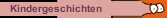Kindergeschichten